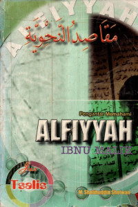 Maqoshid an-nahwiyyah : pengantar memahami alfiyyah ibnu malik 3